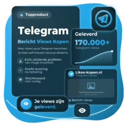 Telegram Bericht Views Kopen | Likes-kopen.nl